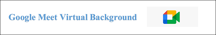 google ontmoet virtuele achtergrond