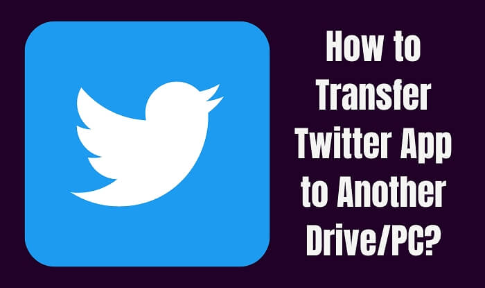 hoe twitter-app over te zetten naar een andere schijf of pc